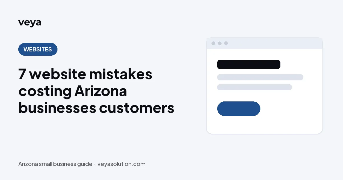 7 website mistakes costing Arizona businesses customers